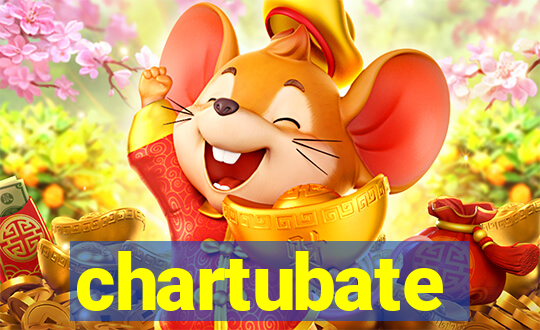 chartubate