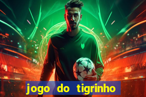 jogo do tigrinho que ganha dinheiro de verdade no pix