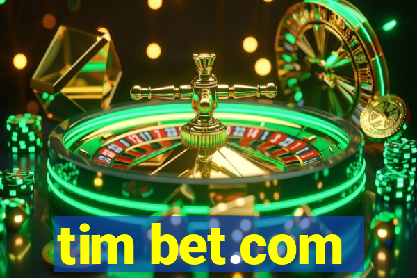 tim bet.com