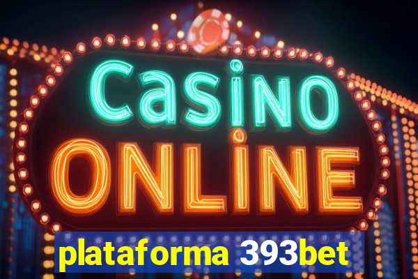 plataforma 393bet