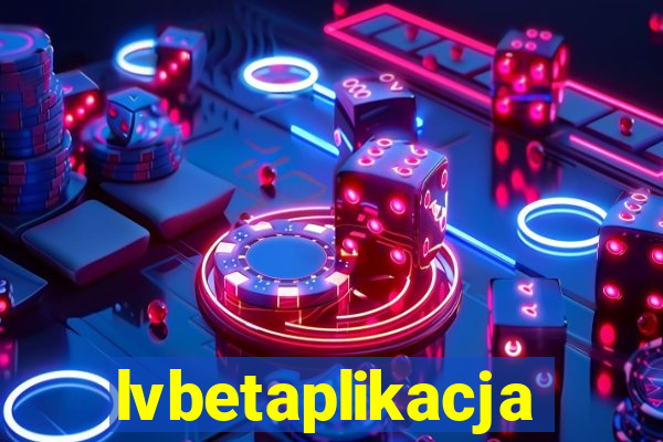 lvbetaplikacja