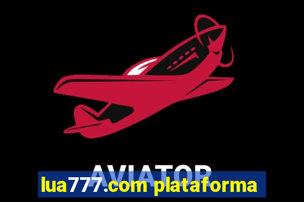 lua777.com plataforma