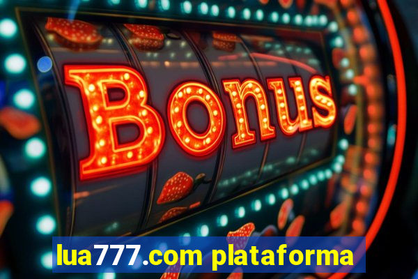 lua777.com plataforma