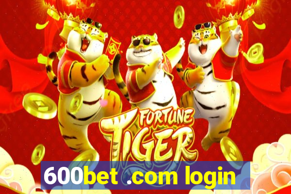 600bet .com login