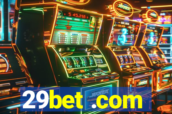 29bet .com