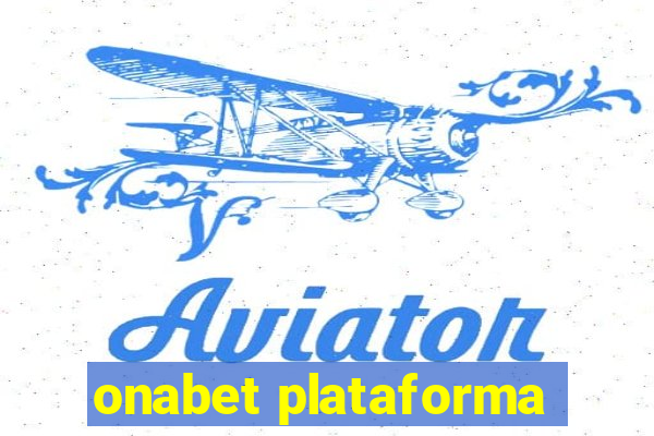 onabet plataforma