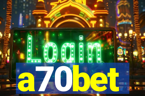 a70bet