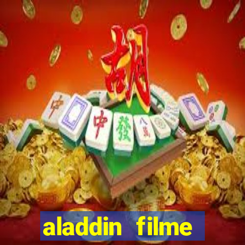 aladdin filme completo drive