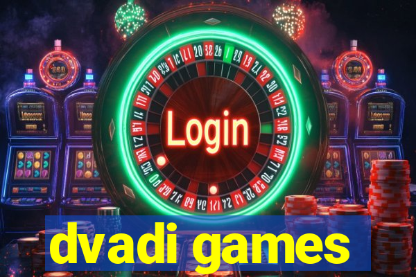 dvadi games