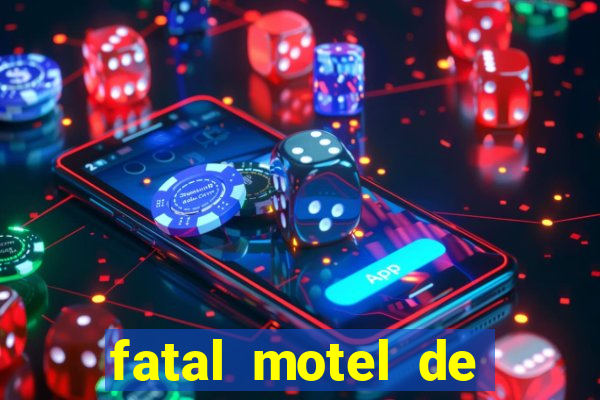 fatal motel de nova mutum