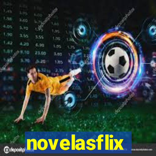 novelasflix totalmente demais