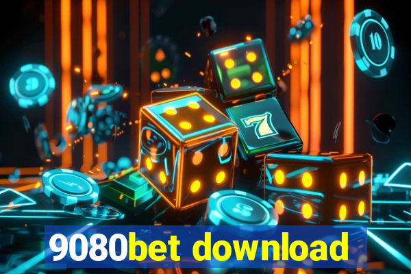 9080bet download