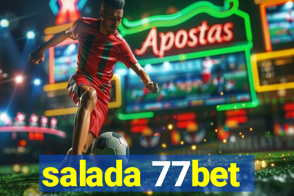 salada 77bet