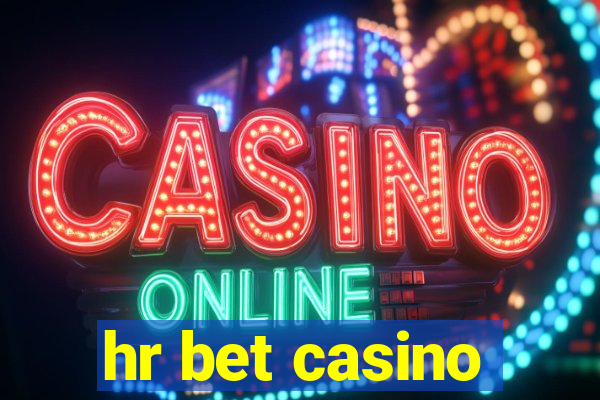 hr bet casino