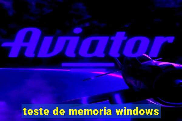 teste de memoria windows