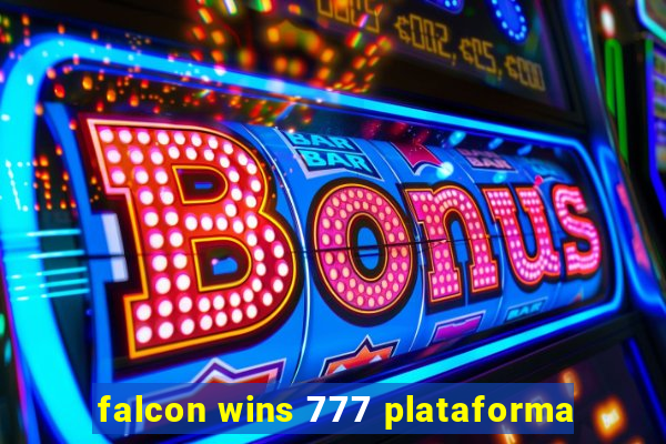 falcon wins 777 plataforma