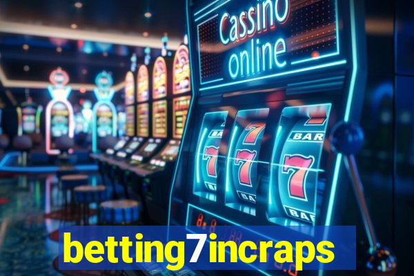 betting7incraps