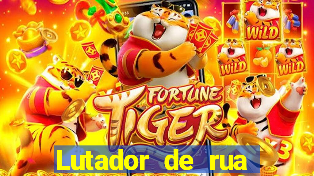 Lutador de rua filme completo dublado mega filmes