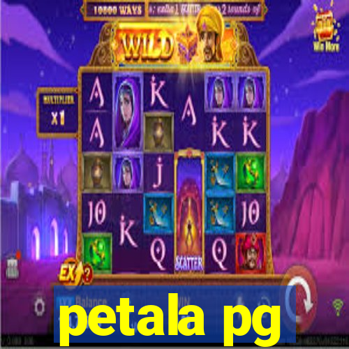 petala pg