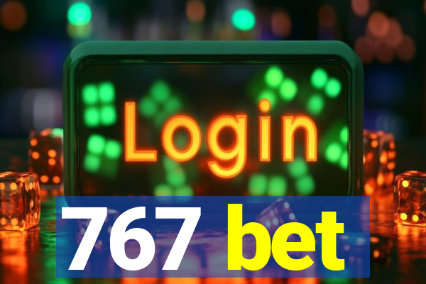 767 bet