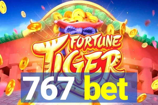 767 bet