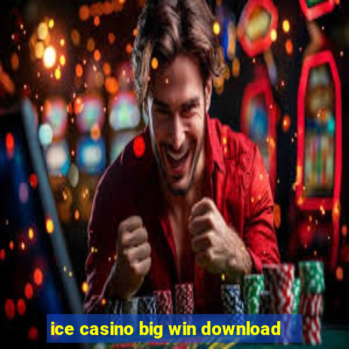 ice casino big win download