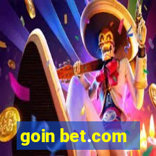 goin bet.com