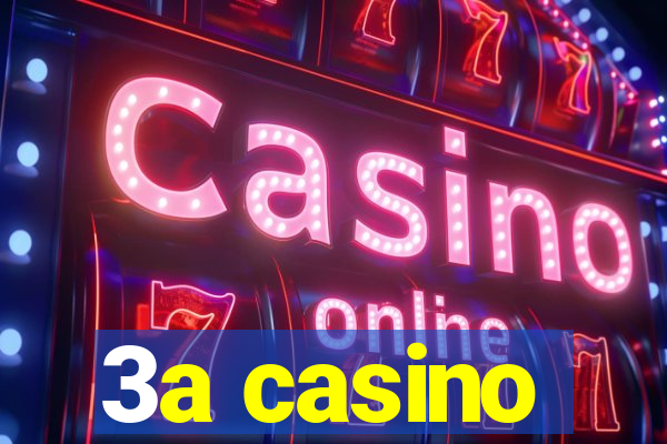 3a casino