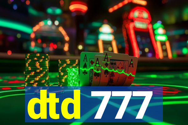 dtd 777