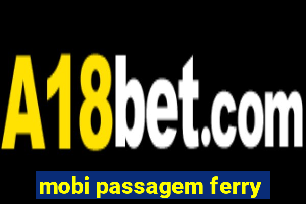 mobi passagem ferry