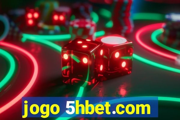 jogo 5hbet.com