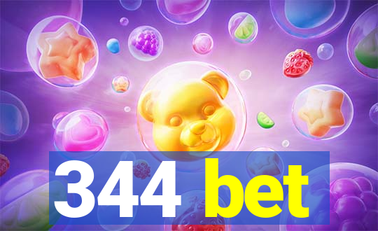 344 bet