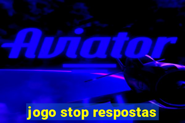 jogo stop respostas