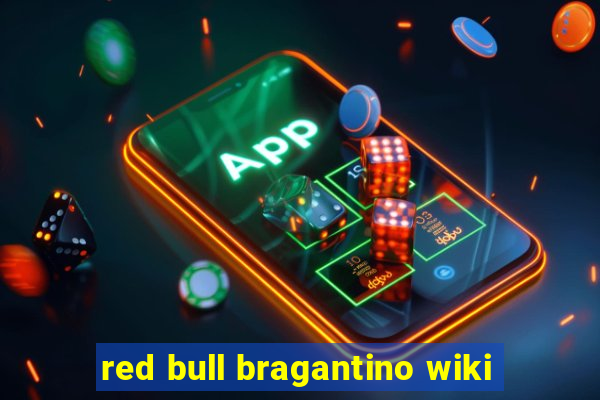 red bull bragantino wiki