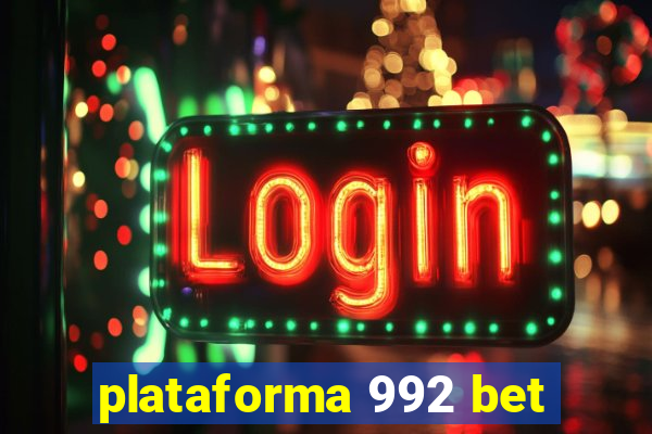 plataforma 992 bet