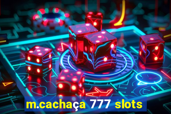 m.cachaça 777 slots