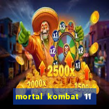 mortal kombat 11 apk android