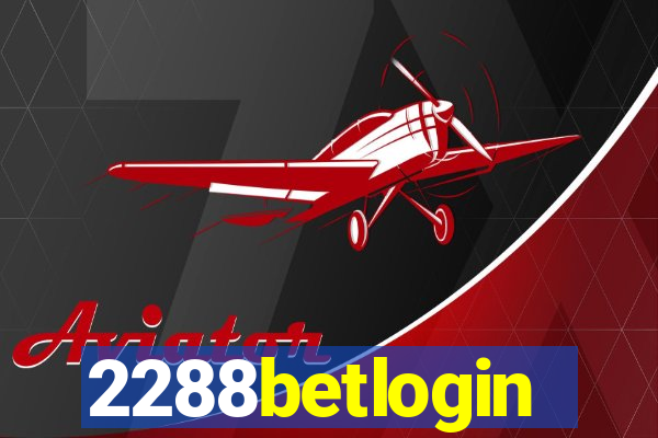 2288betlogin