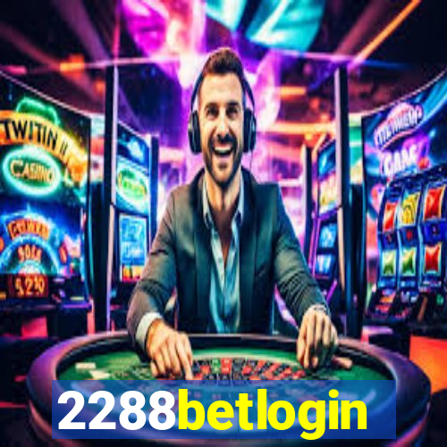 2288betlogin