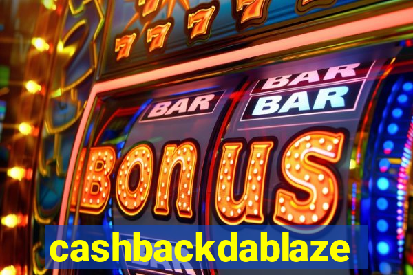 cashbackdablaze