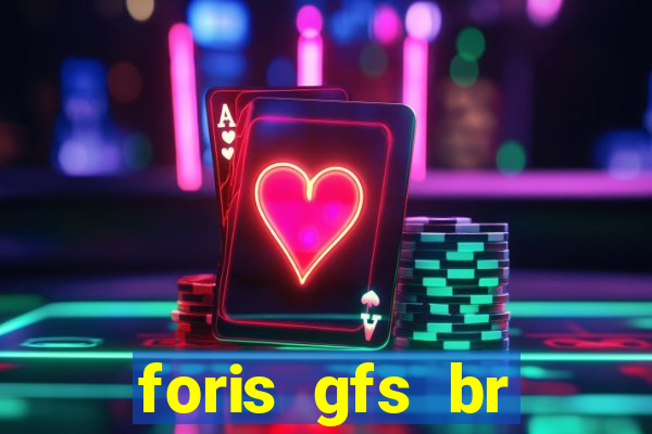 foris gfs br instituicao de pagamento ltda