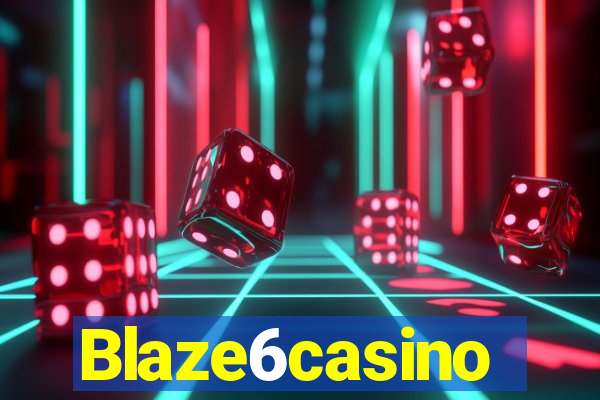 Blaze6casino