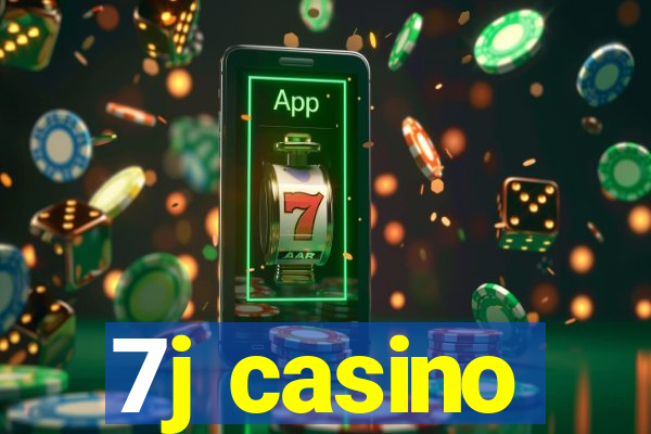 7j casino