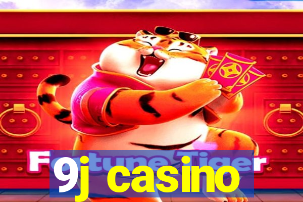 9j casino