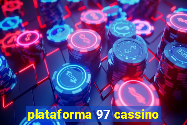 plataforma 97 cassino