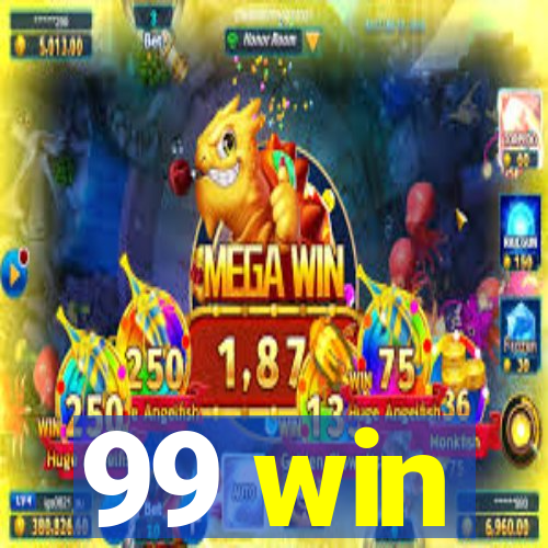 99 win