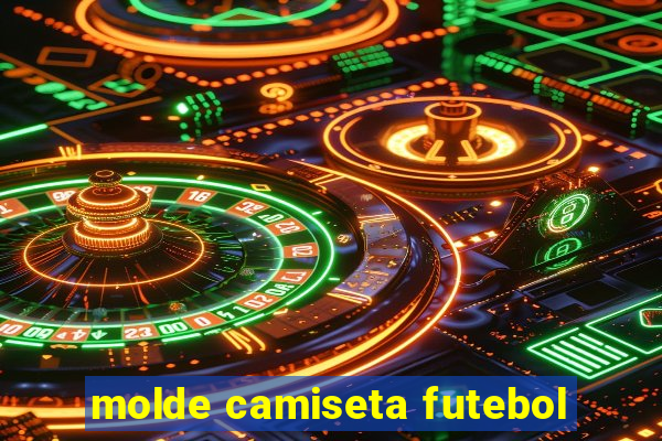 molde camiseta futebol