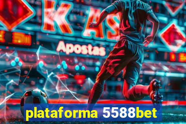 plataforma 5588bet