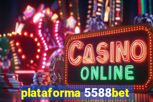 plataforma 5588bet