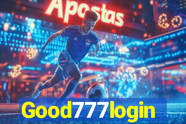 Good777login